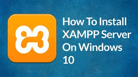 Install Xampp Windows 10 Jaschange