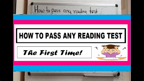 How To Pass Any Reading Test The First Time Youtube