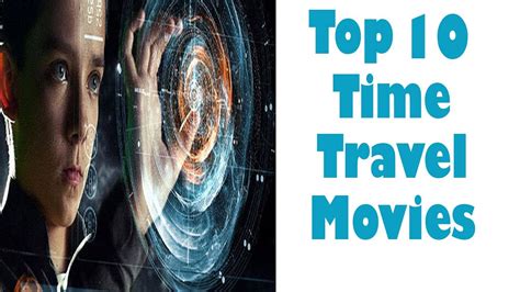 Top 10 Time Travel Movies Youtube