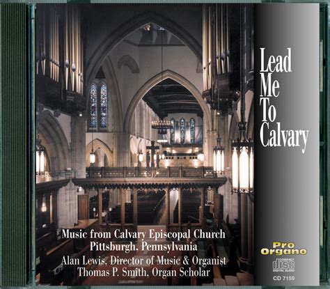 Lead Me To Calvary Audio Cd Calvary Episcopal Church Pittsburgh