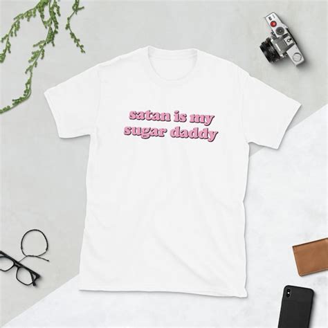 satan is my sugar daddy shirt etsy