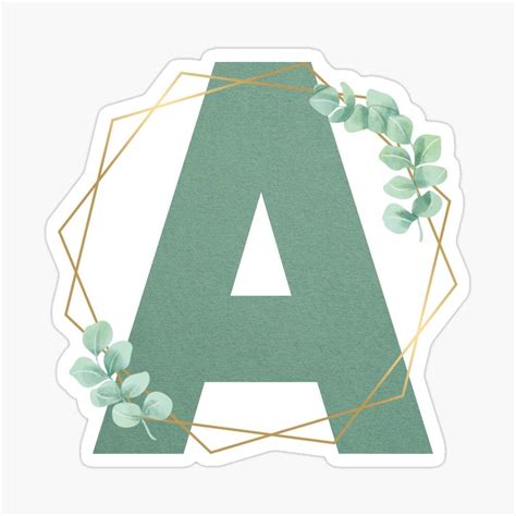 The Letter A Sage Green Textured Lettering With Gold Embellishment Sticker By Baeyoncemd In 2021