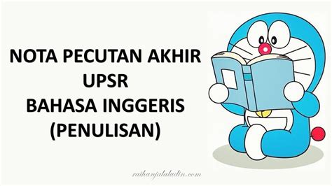 Bahasa melayu, bahasa inggeris, matematik, sains … Nota Pecutan Akhir UPSR Bahasa Inggeris Penulisan - Raihan ...