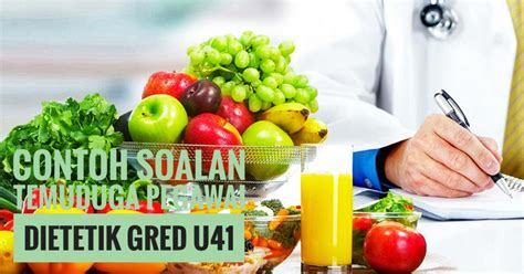 Saya ada banyak anda pasti akan merasa manisnya usaha anda itu selepas lulus ujian psikometrik, berjaya dalam temuduga dan akhirnya mendapat pekerjaan di sektor kerajaan. Contoh Soalan Temuduga Pegawai Dietetik Gred U41 - SPA