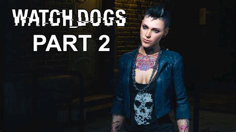 Watch Dogs Gameplay Walkthrough Part 2 No Commentary Youtube