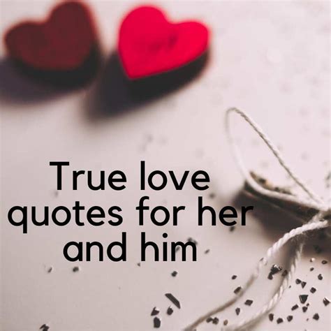 30 Best True Love Quotes For Her And Him Legitng