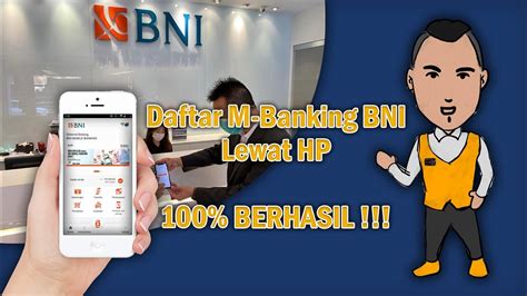 Daftar Bni Mobile Tutorial Registrasi Mobile Banking Bni Via Smartphone Youtube