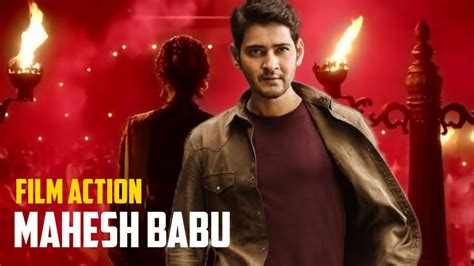 Film Action India Terbaru Mahesh Babu Film India Bahasa Indonesia Alur Cerita Film Youtube