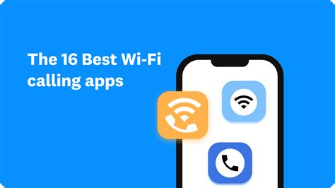 The 16 Best Wi Fi Calling Apps In 2023 Free And Paid