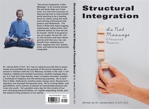 Structural Integration Is Not Massage A Personal Memoir By James Dohn 2822