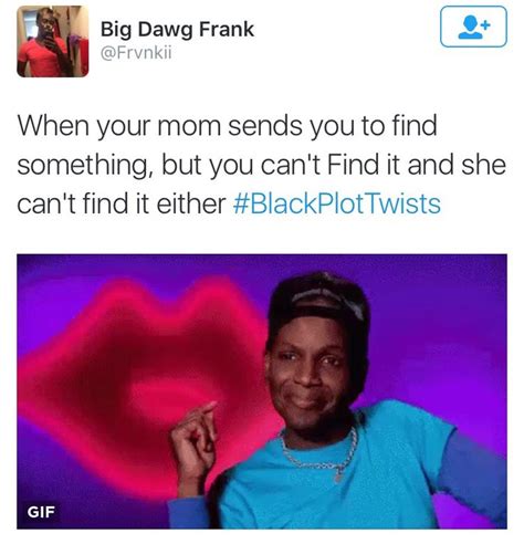 not just black moms funny relatable quotes relatable funny relatable memes