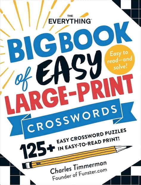 Everything The Everything Big Book Of Easy Large Print Crosswords