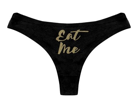 Eat Me Panties Sexy Slutty Funny Bachelorette Party Bridal T Panty Womens Thong Panties