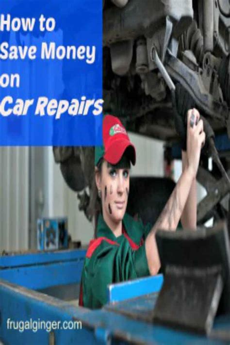 How To Save Money On Car Repairs The Frugal Ginger