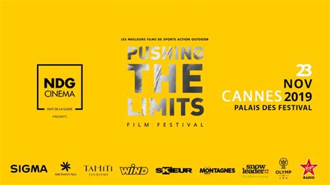 Pushing The Limits Film Festival 2019 Cannes Or Bust