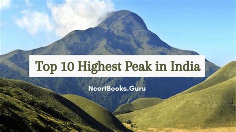 Highest Peak In India List Of Highest Mountain Peaks In States Of India