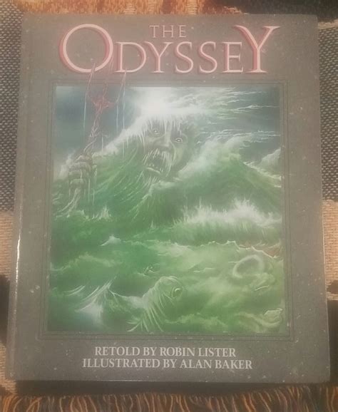 The Odyssey Retold By Lister Robin Illustrated By Alan Baker In The