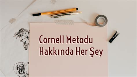 Not Alma Cornell Metodu Ay A Karaman