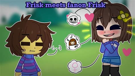 Frisk Meets Fanon Frisk Gacha Club Undertale Youtube