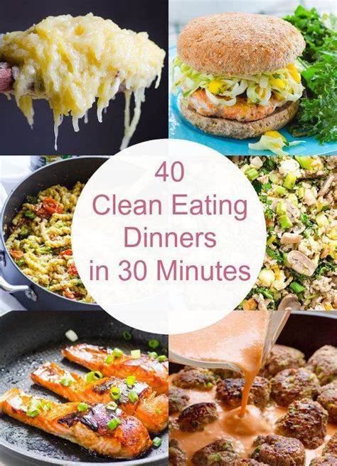 40 Clean Eating Dinners in 30 Minutes - A collection of ...