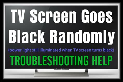 Display flashes black screen for a split second. TV Screen Goes Black Randomly - Power Light Still On