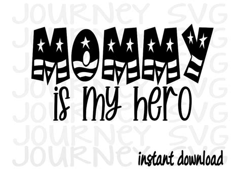 Mommy Is My Hero Svg Military Kid Svg Military Svg Military Etsy