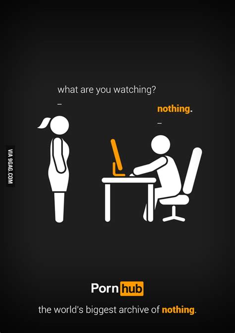 Pornhub The Worlds Biggest Archive Of Nothing 9gag