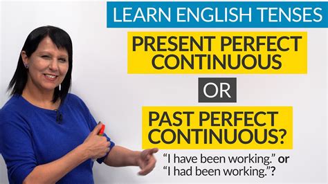Learn English Tenses PRESENT PERFECT CONTINUOUS Or PAST PERFECT