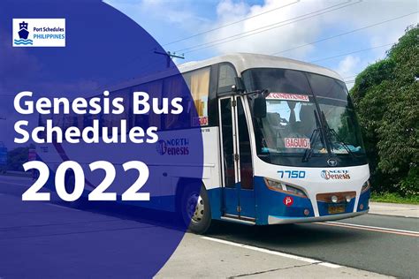 Genesis Bus Schedules And Complete Travel Requirements For 2022