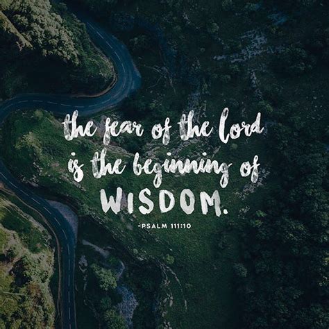 The Fear Of The Lord Is The Beginning Of Wisdom Psalm 11110