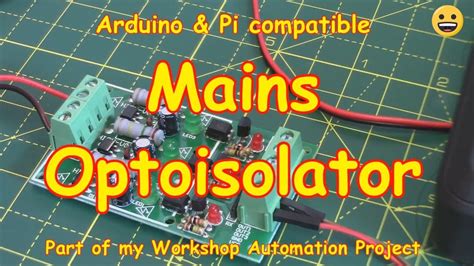 111 Mains Opto Isolator Safe Workshop Automation Youtube