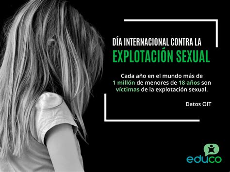 Educo Condena A Nivel Global La Explotaci N Sexual De La Ni Ez Educo