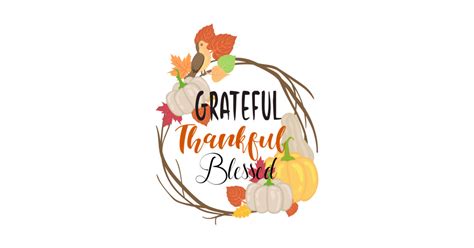 Grateful, Thankful, Blessed - Grateful Thankful Blessed - Sticker ...