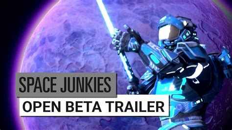 space junkies never give up open beta trailer youtube