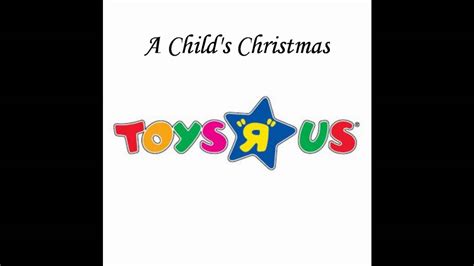 A Childs Christmas Toys R Us Commercial Youtube