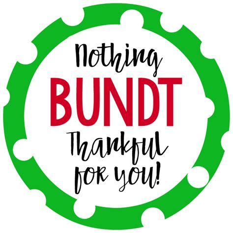They are not authored by glassdoor. Nothing Bundt Thankful for You Gift Idea - Fun-Squared