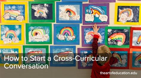 The Art Of Education University How To Start A Cross Curricular