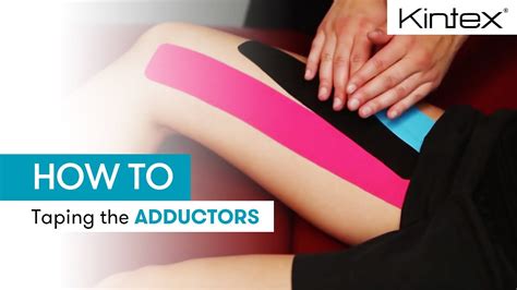 How To Kinesiology Taping The Adductors Youtube