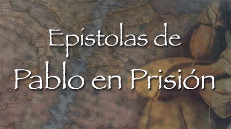 Epístolas De Pablo En Prisión Lección 3 Pablo Y Los Efesios Youtube