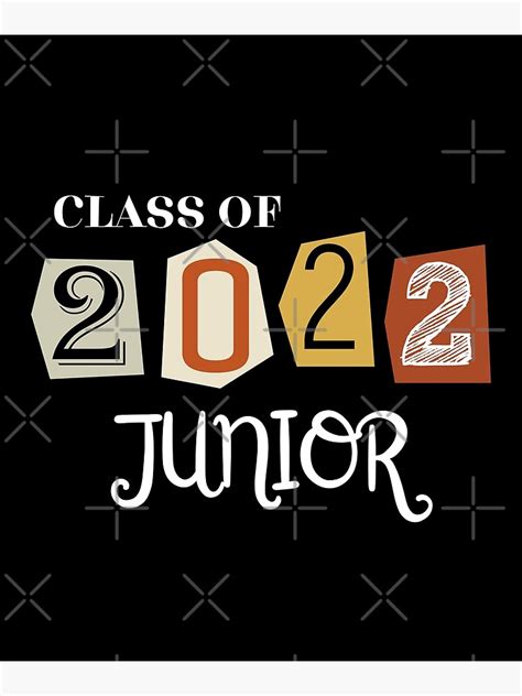 Class Of 2022 Junior Poster By Laviola182 Redbubble