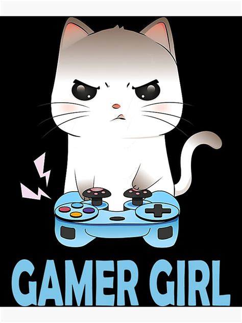 Gamer Girl Anime Gamer Cat Funny Video Gamer Cat Lover Girls Poster