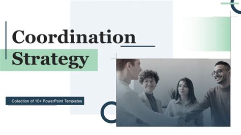 Coordination Strategy Ppt Powerpoint Presentation Complete Deck With