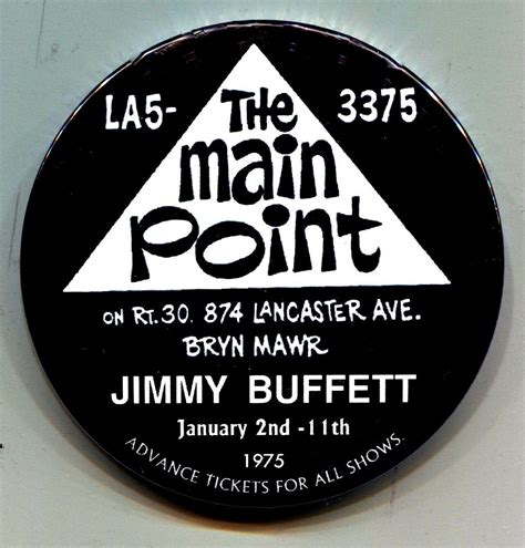 Jimmy Buffett 1975 The Main Point 3 Pin Back Button 3666586422