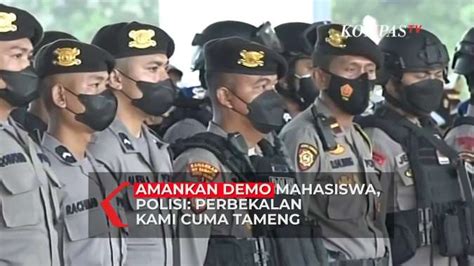 Polisi Perbekalan Kami Hanya Tameng Untuk Amankan Demo Mahasiswa