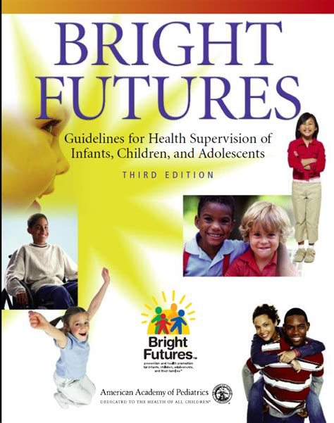 Bright Futures Guidelines For Health Supervision Of Infant Children