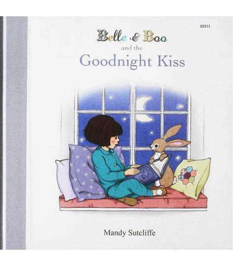 Belle And Boo And The Goodnight Kiss Mandy Sutcliffe 9781408316108
