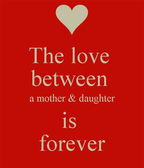Love Between Mother And Daughter Quotes Quotesgram
