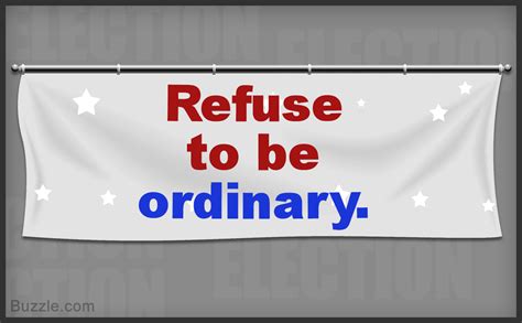Kung ikaw ay nakatira dito,nararanasan mo ang higit na init at sikat ng ara. Good Campaign Slogans That'll Make the Right Impact ...