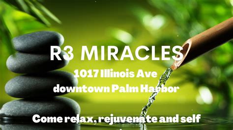 Come Relax, Rejuvenate and Self Realize at R3 Miracles: Quantum